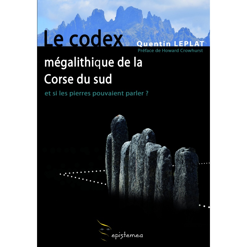 Le codex mégalithique de la Corse du sud