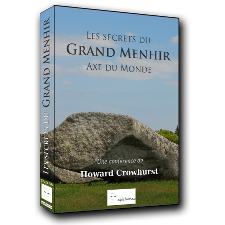 Les Secrets du Grand Menhir- Axe du monde