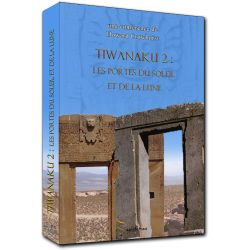 Tiwanaku 2 : Les portes du Soleil et de la Lune
