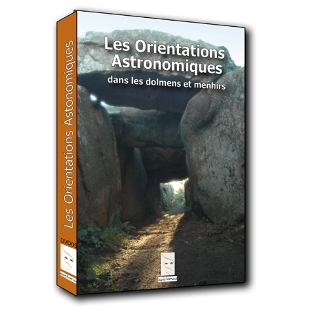 Les orientations astronomiques dans les dolmens et les menhirs