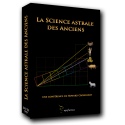 DVD La science astrale des Anciens