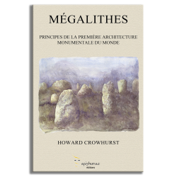 Mégalithes, principes de la...