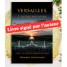 Edition numérotée et signée : Versailles, l'autre histoire. Tome 1, la Science secrète du Soleil