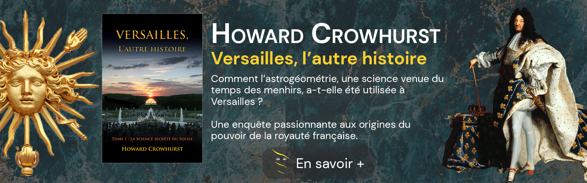 Présentation et couverture du livre Versailles, l'autre histoire de Howard Crowhurst