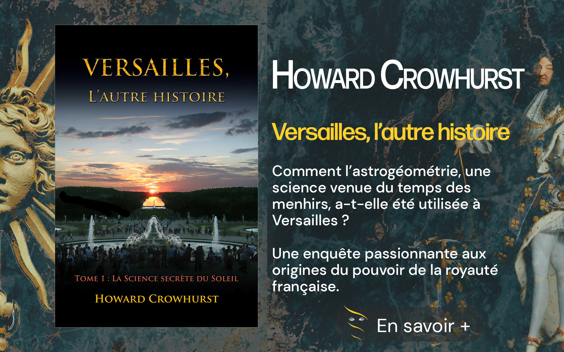 Présentation et couverture du livre Versailles, l'autre histoire de Howard Crowhurst