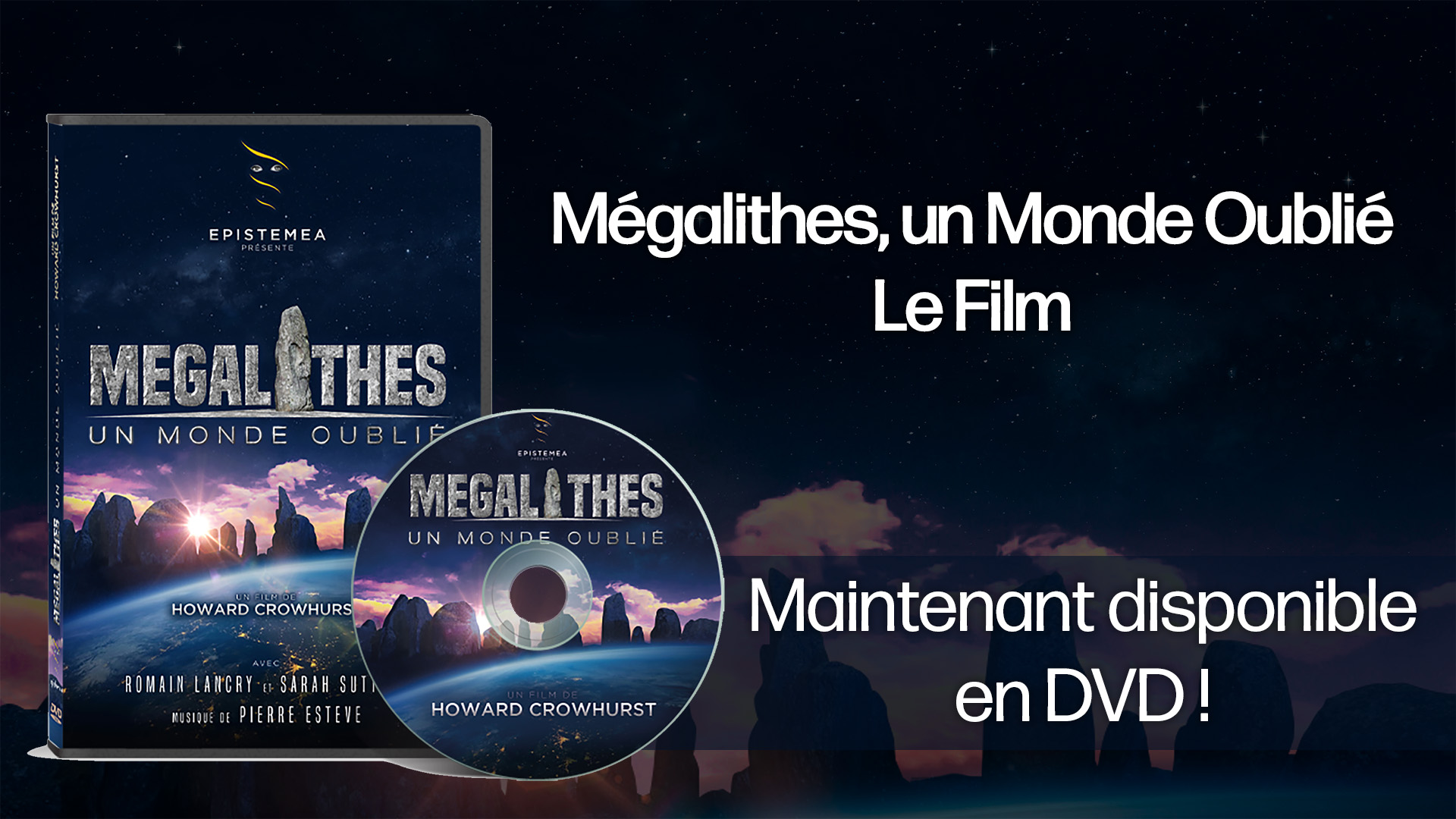 Présentation du Dvd du film Mégalithes, un monde oublié